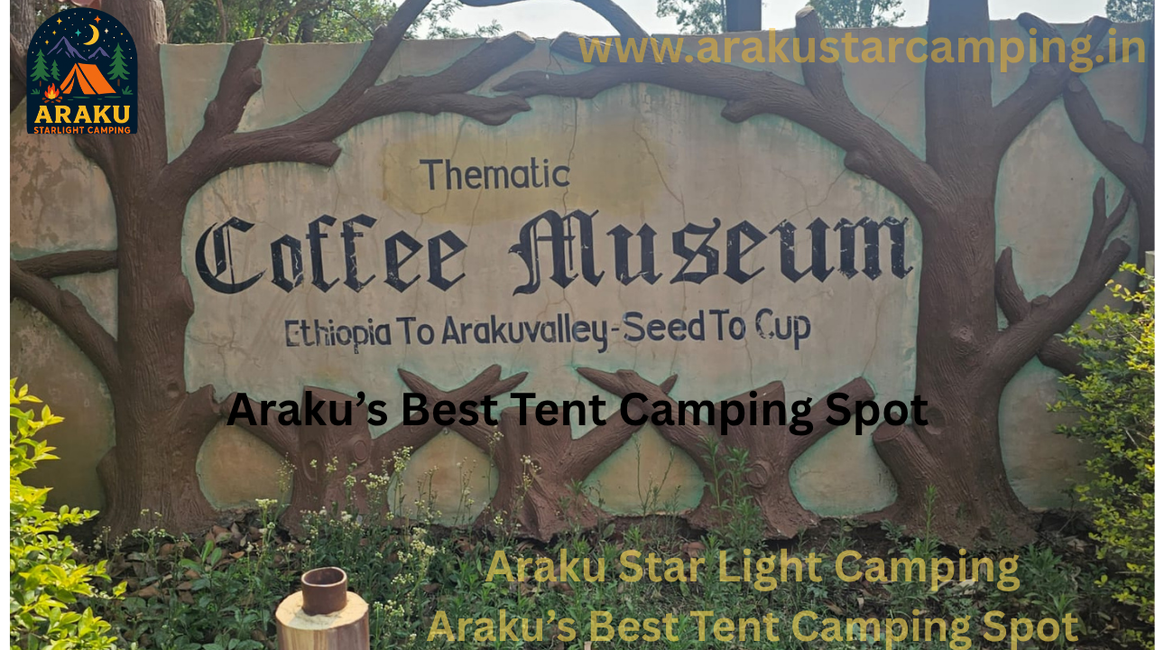 Coffee Museum & Coffee House Araku Coffee Museum, coffee tourism Andhra Pradesh, coffee culture Araku Valley, coffee house Araku